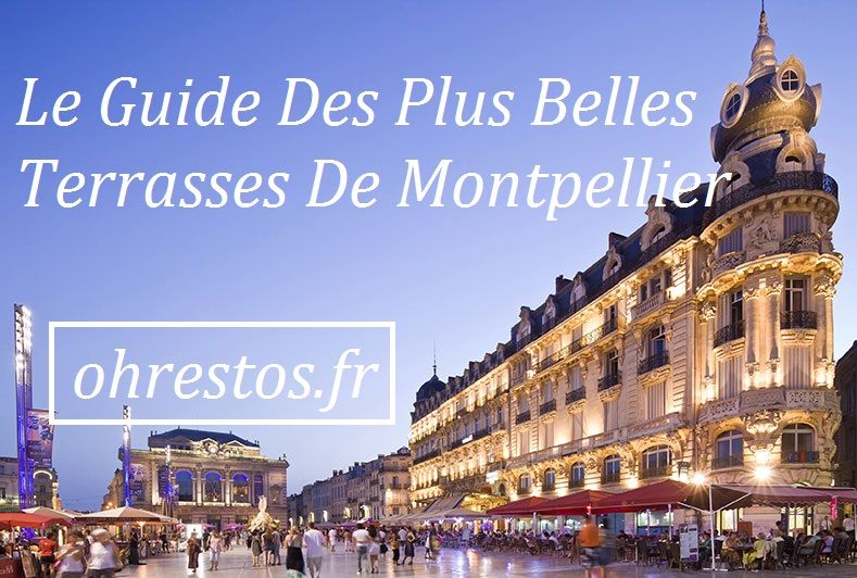Actualités des meilleurs restaurants de Montpellier